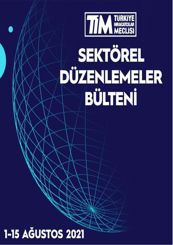 1-15 Ağustos 2021 Bülteni 